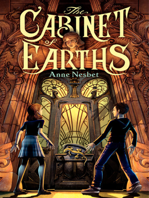 Title details for The Cabinet of Earths by Anne Nesbet - Available